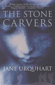 The Stone Carvers by Jane Urquhart — Reviews, Discussion, Bookclubs, Lists - 116491