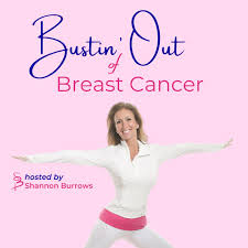 Bustin' Out of Breast Cancer