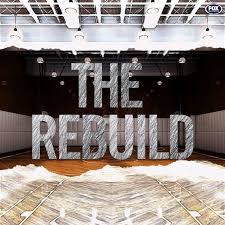 The Rebuild