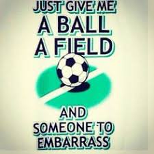 Funny Soccer Quotes on Pinterest | Soccer Quotes, Soccer Girl ... via Relatably.com