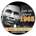 Ask Me About Campaign | Teaching for Change - final-ask-me-about-1963-button