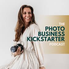 The Photo Business Kickstarter Podcast
