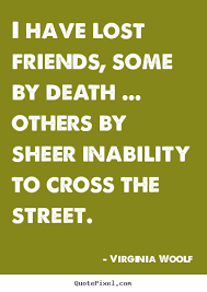 Loss Of A Friend Quotes And Sayings. QuotesGram via Relatably.com