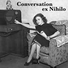 Conversation ex Nihilo