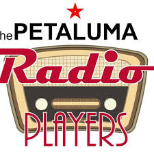 THE PETALUMA RADIO PLAYERS