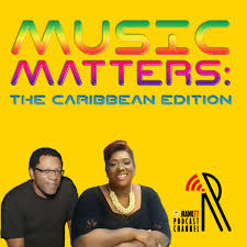 Music Matters: The Caribbean Edition