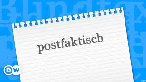 Image result for postfaktisch