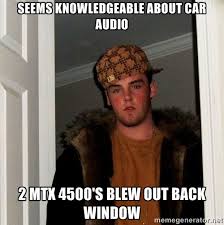 seems knowledgeable about car audio 2 MTX 4500&#39;s blew out back ... via Relatably.com
