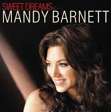“Sweet Dreams” provides Barnett with an opportunity to honor not only beloved music icon Patsy Cline, but also the songs she made famous and the songwriters ... - mandybarnettsweetdreams