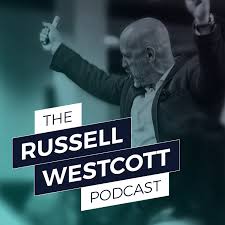 The Russell Westcott Podcast