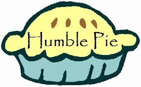 Image result for humble pie + images
