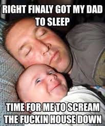 Right finally got my dad to sleep meme | Funny Dirty Adult Jokes ... via Relatably.com