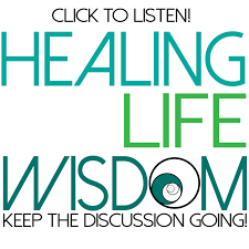 Healing Life Wisdom