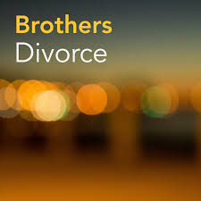 Brothers Divorce