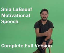 Shia LaBeouf Motivational Speech Quotes via Relatably.com