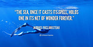 Jacques Yves Cousteau at Lifehack QuotesMore great quotes at http ... via Relatably.com