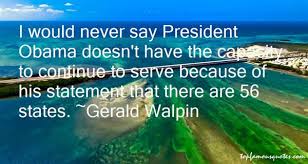 Gerald Walpin quotes: top famous quotes and sayings from Gerald Walpin via Relatably.com