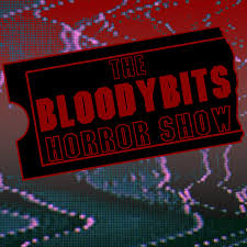 The Bloodybits Horror Show