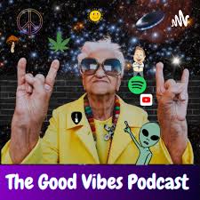The Good Vibes Podcast with Marty B