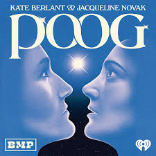 Poog with Kate Berlant and Jacqueline Novak