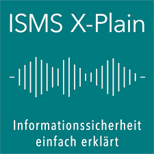 ISMS X-Plain - Informationssicherheit einfach erklärt