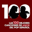 Las 100 Mejores Canciones de Amor del Pop Español