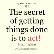 Quote Of The Day: getting things done - Inspirational Quotes about ... via Relatably.com