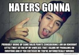 Haters Gonna Hate | WeKnowMemes via Relatably.com