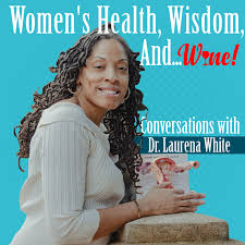 Women's Health, Wisdom, and. . . WINE!