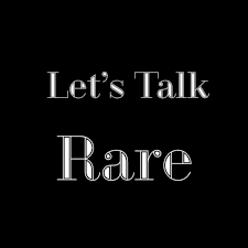 Let’s Talk Rare