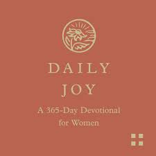 Daily Joy: A 365-Day Devotional for Women