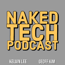 Naked Tech Podcast