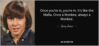TOP 25 QUOTES BY DAVY JONES (of 54) | A-Z Quotes via Relatably.com