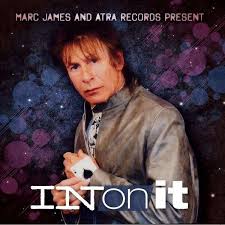 Marc James: In On It (CD) – jpc - 0884501358125