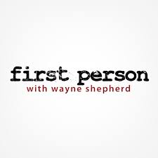 First Person with Wayne Shepherd