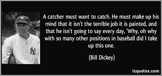 Bill Dickey Quotes. QuotesGram via Relatably.com