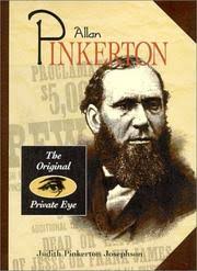 Cover of: Allan Pinkerton by Judith Pinkerton Josephson. Allan Pinkerton. Judith Pinkerton Josephson. Allan Pinkerton Close - 623367-M