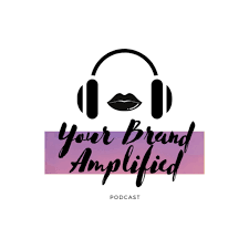 Your Brand Amplified™