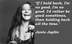 Janis Joplin Quotes on Pinterest via Relatably.com