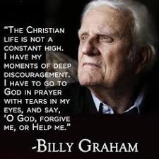Billy Graham on Pinterest | Joyce Meyer, Christian Life and ... via Relatably.com