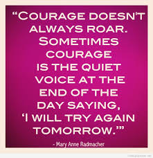 Courage Quote via Relatably.com
