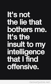 Insult-to-my-intelligence-quote.jpg via Relatably.com