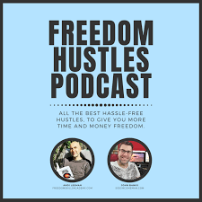 Freedom Hustles Podcast