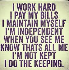 Quotes and sayings : independent : work hard : like a boss ... via Relatably.com