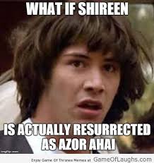 What if Shireen is Azor Ahai | Game of Thrones Quotes | Pinterest ... via Relatably.com