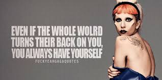 New Lady Gaga Quotes. QuotesGram via Relatably.com