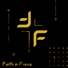 Faith in Focus