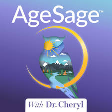 Age Sage With Dr. Cheryl