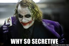 why so secretive - joker | Meme Generator via Relatably.com