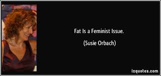 Susie Orbach Quotes. QuotesGram via Relatably.com